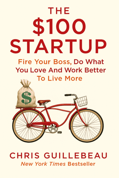 You are currently viewing The $100 Startup by Chris Guillebeau (9 Incredible Lessons Plus Book Summary)