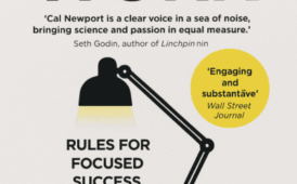 Deep Work by Cal Newport (5 Lessons Plus Book Summary)