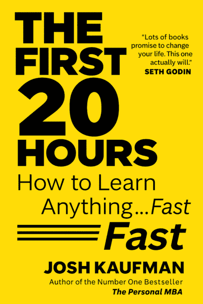You are currently viewing The First 20 Hours by Josh Kaufman (5 lessons Plus Book Summary)