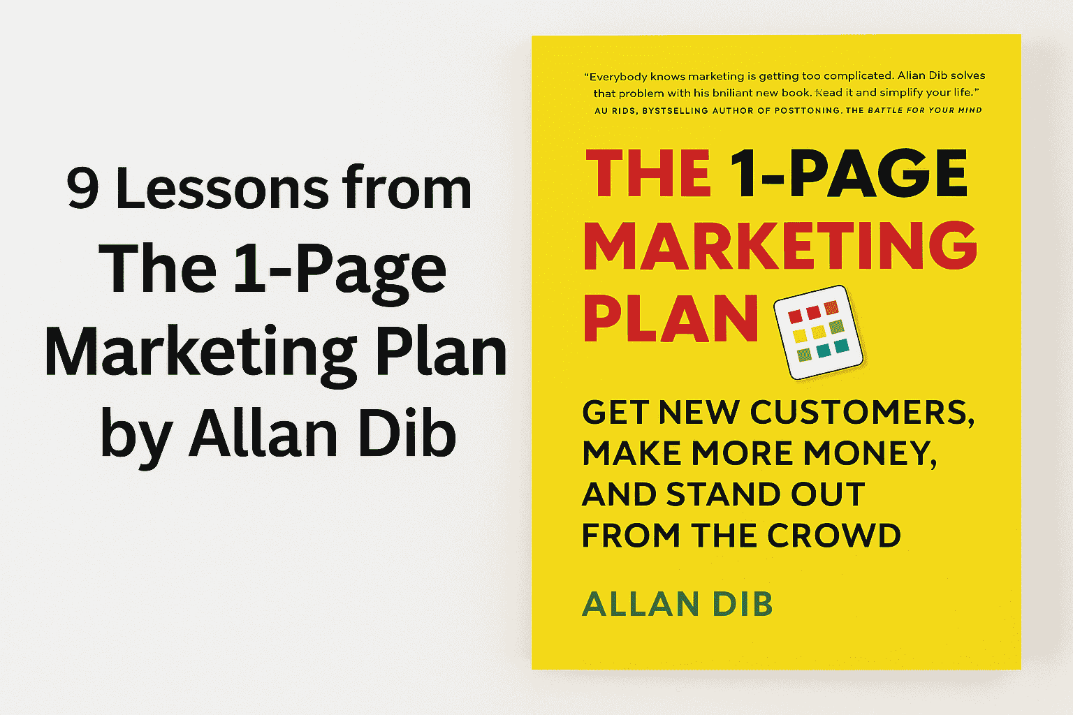 You are currently viewing The 1-Page Marketing Plan by Allan Dib (9 Lessons Plus Book Summary)