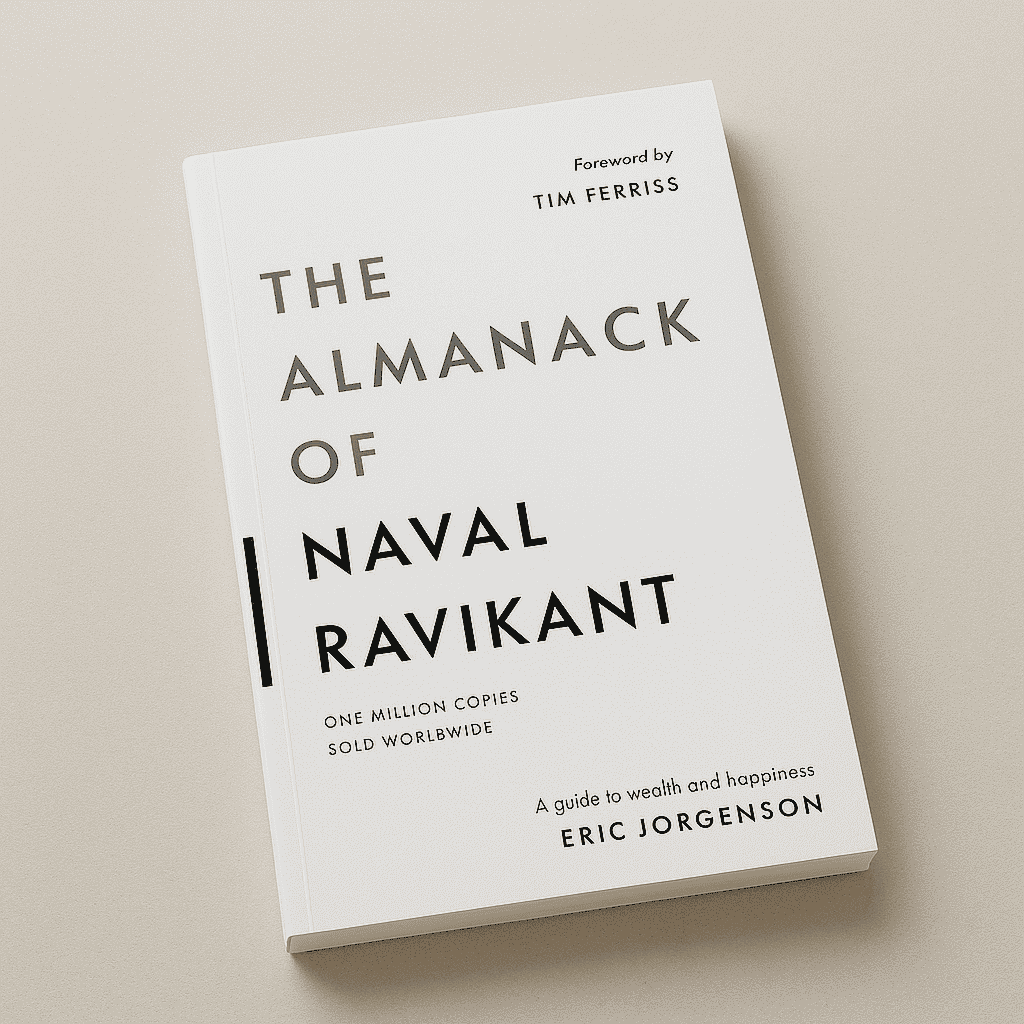 You are currently viewing The Almanack of Naval Ravikant by Eric Jorgenson (9 Things to Learn Plus Book Summary)