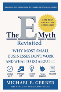 Read more about the article The E-Myth Revisited by Michael E. Gerber (9 Key Lessons Plus Book Summary)