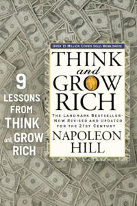 Read more about the article Think and Grow Rich by Napoleon Hill (9 Practical Lessons for Building Wealth and Clarity Plus Book Summary)