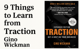 Traction by Gino Wickman (9 Powerful Lessons Plus Book Summary)