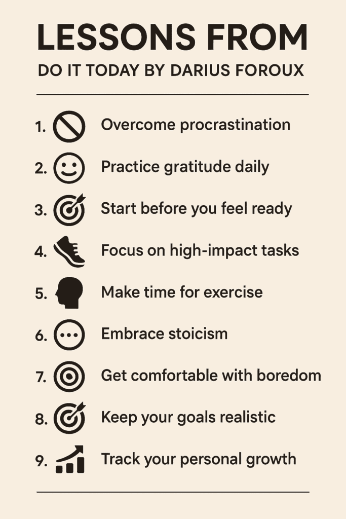 Do It Today by Darius Foroux (Book Summary)
