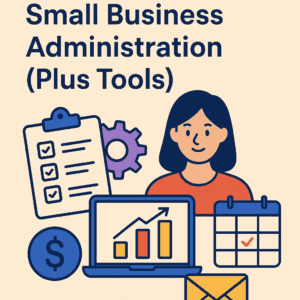 Read more about the article 5 Must-Have Systems for Small Business Administration (Plus Tools)